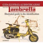 Lambretta Illustrated Identification Guide book - Vittorio Tessera